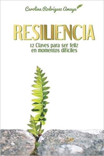 Resiliencia carolina rodriguez amaya